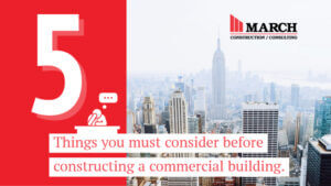 Building a Commercial Building - Five Things Your Must Consider