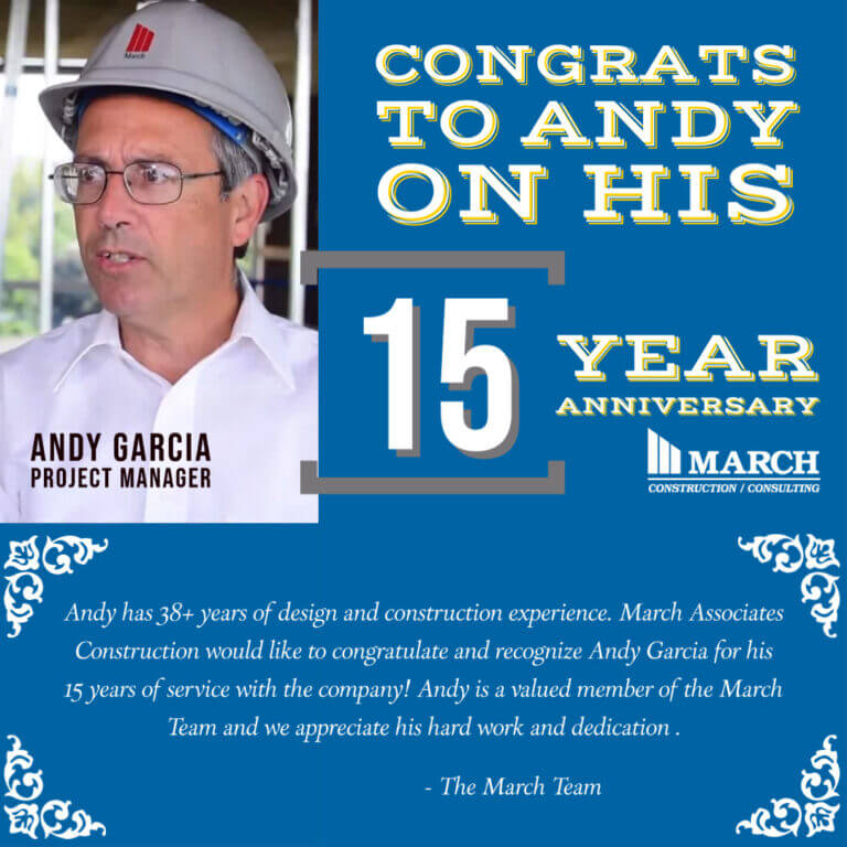 Project Manager Andy Garcia 15 Years at March Construction
